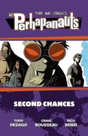 book cover of The Perhapanauts: Second Chances (Perhapanauts) by Todd Dezago