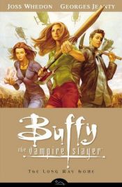 book cover of Buffy the Vampire Slayer, Season 8, Volume 1:The Long Way Home by Джосс Уидон