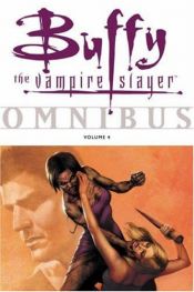book cover of Buffy Omnibus: v. 4 (Buffy): v. 4 (Buffy the Vampire Slayer Omnibus) by Various