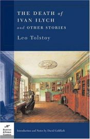 book cover of The Death of Ivan Ilyich and Other Stories by Levas Tolstojus