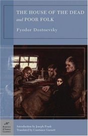 book cover of The House of the Dead & Poor Folk by Fyodor Dostoyevsky