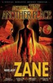 book cover of Another Time, Another Place: Five Novellas by Zane