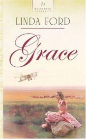 book cover of Grace (The Great War Series #3) (Heartsong Presents #579) by Linda Ford