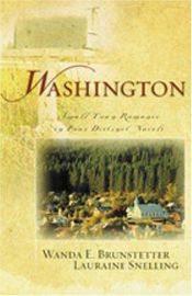 book cover of Washington: Small-Town Romance in Four Distinct Novels (4-in-1 Novellas) by Lauraine Snelling