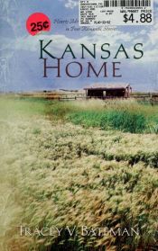 book cover of Kansas home by Tracey V Bateman