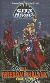 book cover of The Freedom Phalanx by Robin D. Laws