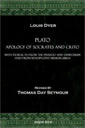 book cover of Plato Apology of Socrates and Crito, With Extracts from the Phaedo and Symposium and from Xenophon's Memorabilia by Πλάτων