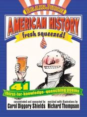 book cover of Brainjuice: American History, Fresh Squeezed! by Carol Diggory Shields