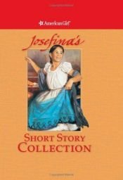 book cover of Josefina's Short Story Collection (American Girls Collection) by Valerie Tripp