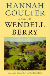 book cover of Hannah Coulter by Wendell Berry
