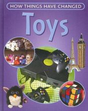 book cover of Toys (How Things Have Changed) by Jon Richards