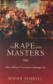 Rape of the Masters: How Political Correctness Sabotages Art