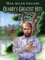 book cover of Quarry's Greatest Hits by Max Allan Collins