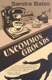 book cover of Uncommon Grounds by Sandra Balzo