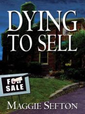 book cover of Dying to Sell (a Kate Doyle Mystery) by Maggie Sefton