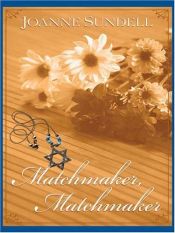 book cover of Five Star Expressions - Matchmaker, Matchmaker by Joanne Sundell