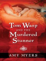 book cover of Tom Wasp and the Murdered Stunner by Amy Myers