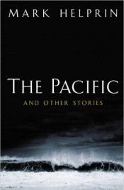book cover of Pacific And Other Stories by Mark Helprin