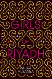 book cover of Die Girls von Riad by Rajaa al-Sanea