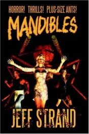 book cover of Mandibles inscribed by Jeff Strand