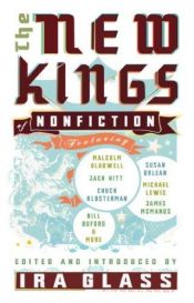 book cover of The New Kings Of Nonfiction by Ira Glass