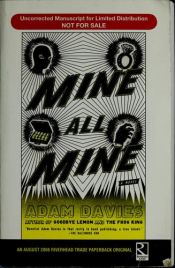 book cover of Mine All Mine by Adam Davies