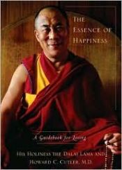book cover of The Essence of Happiness: A Guidebook for Living by Dalai láma