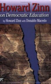 book cover of Howard Zinn on Democratic Education (Series in Critical Narrative) by Howard Zinn