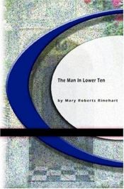 book cover of The Man in Lower Ten by Mary Roberts Rinehart