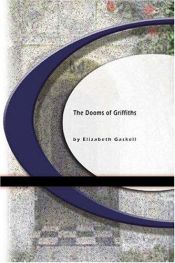 book cover of Doom of the Griffiths, The by Elizabeth Gaskell
