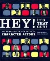 book cover of Hey! It's That Guy!: The Fametracker.com Guide to Character Actors by Tara Ariano
