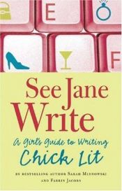 book cover of See Jane Write by Sarah Mlynowski