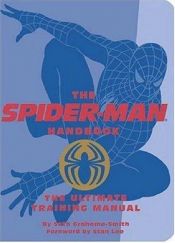 book cover of The Spider-Man Handbook: The Ultimate Training Manual Quirk Books by 세스 그레이엄 스미스