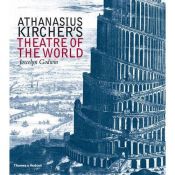 book cover of Athanasius Kircher's theatre of the world by Joscelyn Godwin