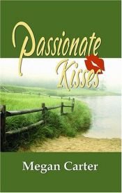 book cover of Passionate kisses by Frankie J. Jones