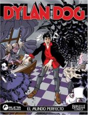 book cover of Dylan Dog vol. 5: El mundo perfecto by Tiziano Sclavi
