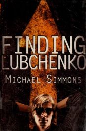 book cover of Finding Lubchenko by Michael Simmons