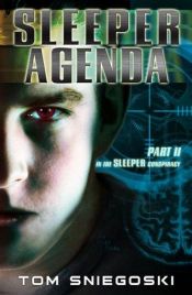 book cover of Sleeper Agenda (In the Sleeper Conspiracy) by Tom Sniegoski