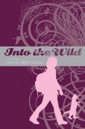 book cover of Into the Wild by Sarah Beth Durst