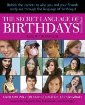 book cover of The Secret Language of Birthdays: Teen Edition by Alicia Thompson