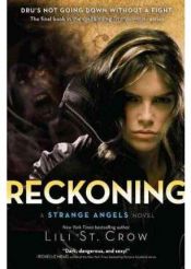 book cover of Strange Angels 05: Reckoning by Lilith Saintcrow