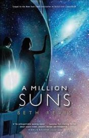 book cover of Godspeed 02: A Million Suns by Beth Revis