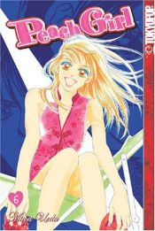 book cover of Peach Girl: Volume 6 by Miwa Ueda