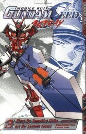 book cover of Mobile Suit Gundam Seed Astray (Gundam (Tokyopop) (Graphic Novels)), Vol. 3 (v. 3) by Hajime Yadate