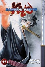 book cover of Samurai Deeper Kyo: Volume 11 by Akimine Kamijyo