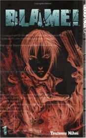 book cover of Blame! Tome 1 by Tsutomu Nihei