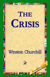 book cover of The Crisis - Complete by Winston Churchill