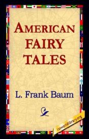 book cover of حكايات خرافية أمريكية by Lyman Frank Baum