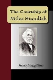 book cover of The Courtship of Miles Standish by Henry W. Longfellow