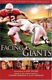 book cover of Facing the Giants (DVD) by Eric Wilson